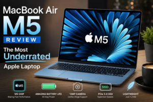 MacBook Air M5 Review: The Most Underrated Apple Laptop