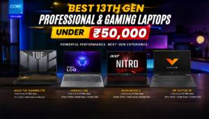 Best 13th Gen Professional & Gaming Laptops Under 50000